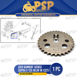 Ger Kamrat Atas Supra X 125 Helm in (32 T) - Gir Gear Gigi Atas Sentrik Besar Rantai Timing 32T