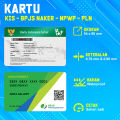 Cetak Kartu / Card KIS/BPJS, BPJS Ketenagakerjaan, NPWP, PLN 2 Sisi Bahan PVC. 