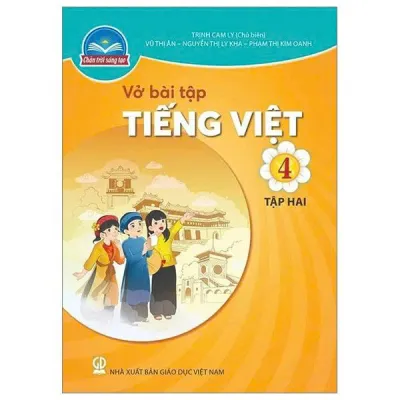 Tiếng Việt lớp 4 + Vở bài tập Toán lớp 4 - Bộ Chân Trời Sáng Tạo - Bản Đẹp