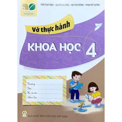 Sách - Vở thực hành Khoa Học 4 - Kết Nối Tri Thức