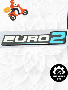 teem dán xe EURO 2 hoặc EURO 4 chữ nổi dán cho xe ô tô các loại hàng cao cấp