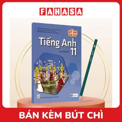 Sách Giáo Khoa Global Success - Tiếng Anh 11 - Sách Bài Tập (2023) - Kèm Bút Chì