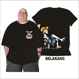 BB 150 KG Kaos Luffy Duduk Fat Kaos Jumbo Big Size Dewasa 2XL Sampai 7XL Kaos Pria Kaos Wanita Bahan Semi Katun Combed 24s