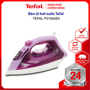 [HOẢ TỐC 2H] Bàn ủi hơi nước bàn là hơi nước Tefal FV1955E0 - Công suất 1400W - Dung tích 220ml - Hơi phun 100g/phút - Bảo hành chính hãng 2 năm