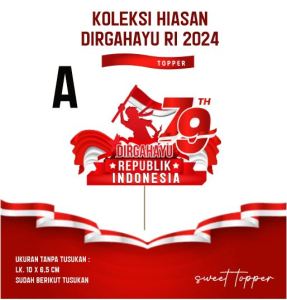 Topper DIRGAHAYU RI 17 agustus hiasan cake tumpeng kemerdekaan