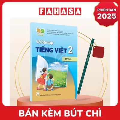 Sách Giáo Khoa Vở Bài Tập Tiếng Việt 2 - Tập 1 (Kết Nối) (Phiên Bản 2025) - Kèm Bút Chì