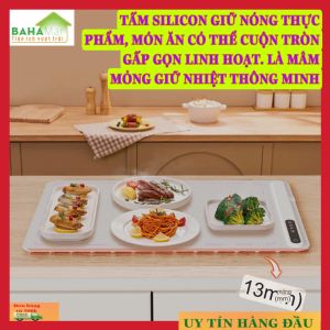 TẤM SILICON GIỮ NÓNG THỰC PHẨM MÓN ĂN CÓ THỂ CUỘN TRÒN GẤP GỌN LINH HOẠT. LÀ MÂM MỎNG GIỮ NHIỆT THÔNG MINH "BAHAMAR" Dùng hâm nóng món ăn ủ ấm sữa giữ ấm trà rã đông thực phẩm sấy khô