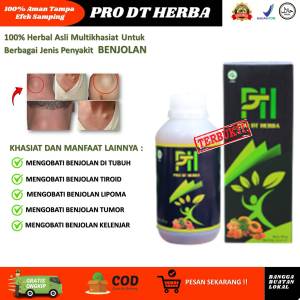Obat Herbal Gondok Benjolan Lipoma Benjolan di Tubuh Dewasa dan Anak Payudara Tiroid di Leher Paling Ampuh Penghancur Benjolan PRO DT HERBA 100% Original Alami