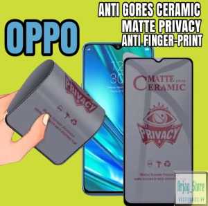 Pelindung Layar Matte Ceramic Anti Pecah untuk OPPO A1K/A3S/A5S/A7/A12/A15/A15S/A16/A16E/A16S/A17/A17K/A18/F9/F7 - Premium Privacy Film