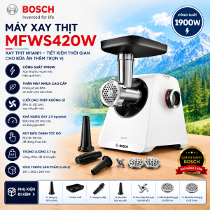 Máy Xay Thịt Bosch MFWS420W 1900W – Xay Thịt Công Suất Cao Lưỡi Dao Thép Không Gỉ Xay Tối Đa 2.5kg