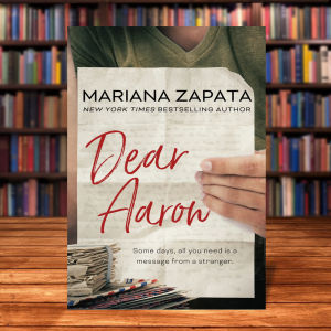 Dear Aaron by Mariana Zapata