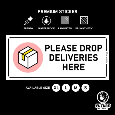Drop Parcel Deliveries. Tinggalkan Parcel Penghantaran. 请将包裹放在这里. Premium Sticker Sign Signage Notice. Send Bungkusan.
