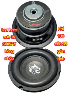 Loa bass sub 16 SOWAY - giá 1 cái - phi 100 côn 35 gân béo - hàng nhập - loa siêu trầm