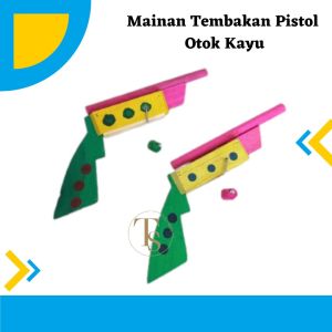 Mainan Anak Tembakan Pistol Kayu Mainan Tradisional Otok Otok Pistol Kayu