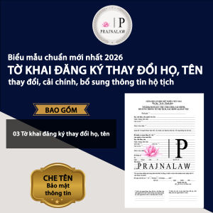 [HỎA TỐC] 03 Mẫu Tờ Khai Đăng Ký Thay Đổi Họ Tên Năm 2026 P26| Prajnalaw
