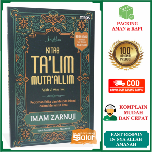 ORIGINAL Kitab Talim Mutaallim EDISI REVISI TUROS Adab di Atas Ilmu Buku Talim Mutaallim Pedoman Etika dan Metode Islami dalam Menuntut Ilmu Imam Zarnuji