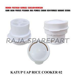VALVE TUTUP UAP / TUTUP UAP magic com / KATUP UAP RICE COOKER 02