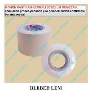BL DUCT TAPE/BLEBED/PEMBUNGKUS PIPA AC DENGAN LEM/DUCT TAPE LEM/BLEBED LEM