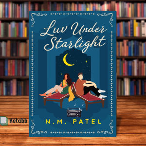 Luv Under Starlight: A Steamy Roommates-to-lovers Interracial Romance (Luv Shuv Book 2) by N. M. Patel