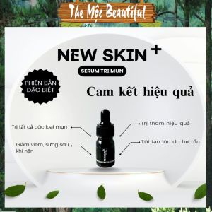 [Phiên bản Nậng cấp] Serum Mụn new skin - Phiên bản đặc biệt: hỗ trợ giảm hẳn các loại mụn mụn bọc mụn mủ cám đầu đen