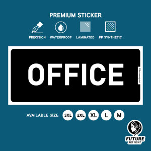 Office. Workplace Workspace Business Firm Company. Premium Sticker Sign Notice Signage Big Small Label.