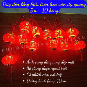 Dây đèn led Lồng đèn Dạ quang 5m - 10 bóng Kiểu trụ Kích thước bóng to Mẫu mới 2025