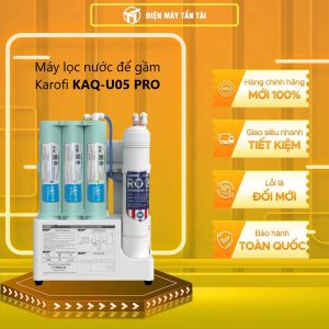 Máy lọc nước để gầm Karofi KAQ-U05 Pro - GIAO HÀNG TOÀN QUỐC - FREESHIP HCM
