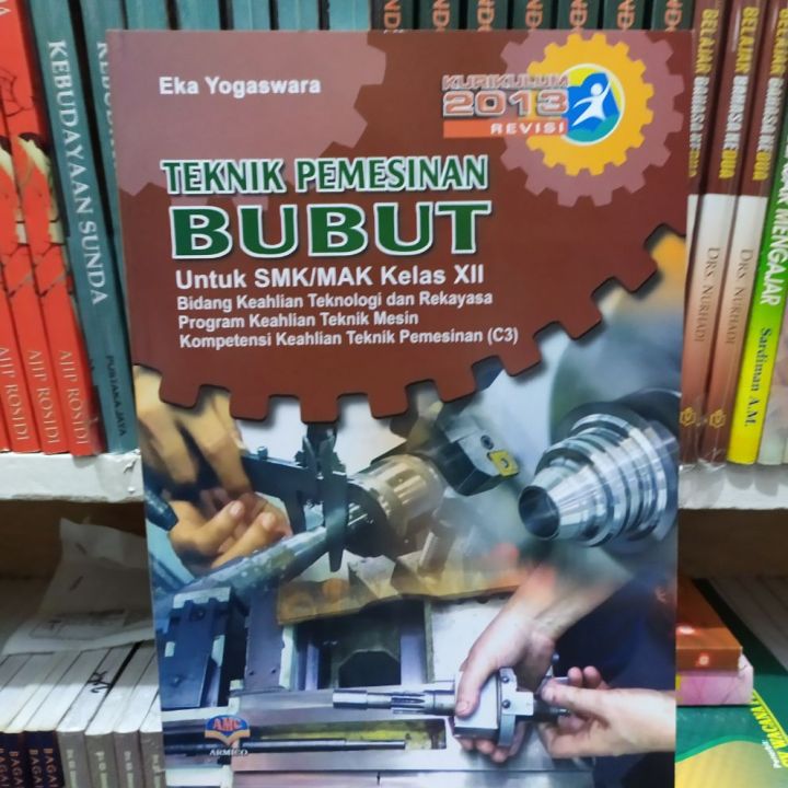 BUKU SMK TEKNIK PEMESINAN BUBUT KELAS XII | Lazada Indonesia