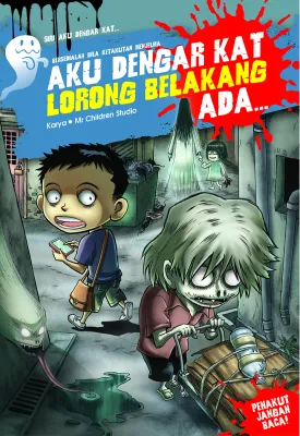 Aku Dengar Kat Lorong Belakang Ada... 18
