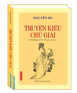 Truyện Kiều chú giải (bìa cứng)