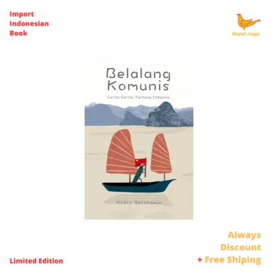 Belalang Komunis: Cerita-Cerita dari Indocina