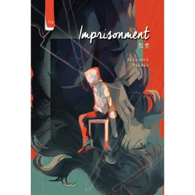 Novel | Imprisonment | Akiyoshi Rikako | Penerbit Haru | Buku Misteri Thriller & Iyamisu