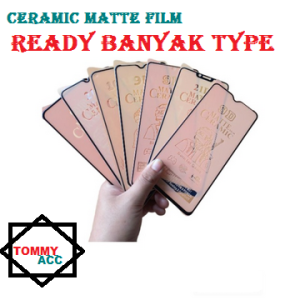 CERAMIC MATTE TECNO SPARK 10 / 10C / 10 NFC / 10 PRO / SPARK 20 / 20C / 20C NFC / 20 PRO / SPARK GO 2024 / POVA 6 5G / POVA 6 PRO ANTI GORES CERAMIC MATTE GLARE ANTI MINYAK ANTI PECAH FULL SCREEN PROTECTOR