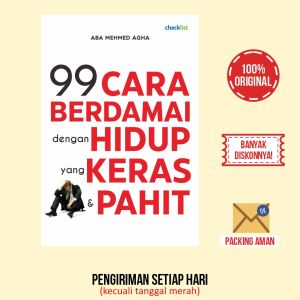 Buku Motivasi 99 Cara Berdamai Dengan Hidup Yang Keras & Pahit