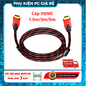 Cáp HDMI 1.5m/3m/5m Vỏ Dù Chống Nhiễu – Hỗ Trợ Full HD 1080P 4K – Đầu Mạ Vàng Chống Gãy
