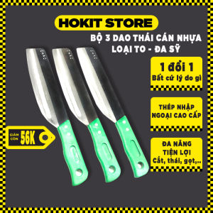 Bộ dao làm bếp 3 món siêu bén dao thái rau củ thương hiệu Đa sỹ giá sỉ - HokitStore