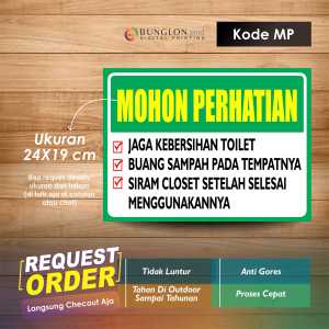STIKER MOHON PERHATIAN KEBERSIHAN TOILET + LAMINASI KODE MP HIJAU