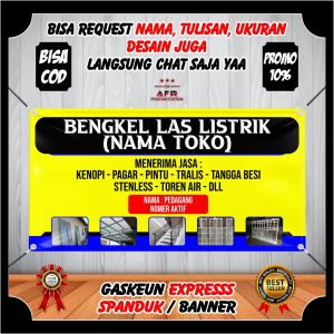 Spanduk Banner Bengkel Las Listrik / Banner Benner Jasa Toko Las Listrik Berkualitas Desain Custom