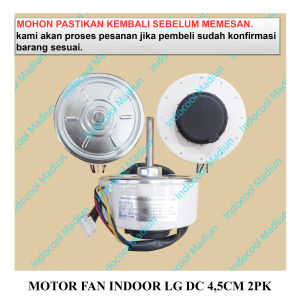 MOTOR FAN AC / FAN MOTOR INDOOR / MOTOR FAN INDOOR LG DC 4.5CM 2PK