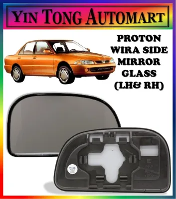 PROTON WIRA Side Mirror Glass (LH & RH)