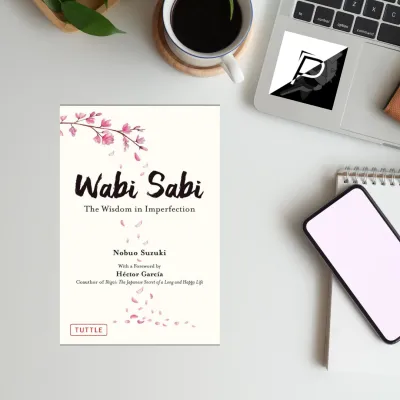Wabi Sabi: The Wisdom in Imperfection