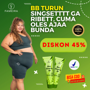 Fameira Body Slimming Gel - Krim Pelangsing Pembakar Lemak Tubuh Menurunkan Berat Badan ORI 100%