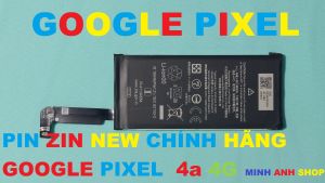 PIN ZIN NEW CHÍNH HÃNG CHO GOOGLE PIXEL 4A 4G