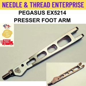 PRESSER FOOT ARM PEGASUS EX5214  / PEGASUS EX5214 PRESSER FOOT ARM  / Sewing Machine Parts & Accessories   (READY STOCK)