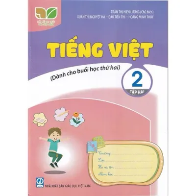 Sách - Tiếng Việt 2 (Tập 2) - Dành Cho Buổi Học Thứ Hai (Kết Nối)