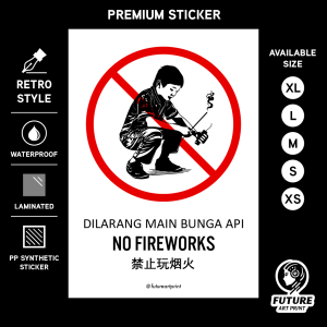 No Fireworks. Dilarang Main Bunga Api. 禁止玩烟火. No Firecrackers Mercun. Premium Sticker Prohibition Sign. Prohibited Label Notice Signage. Laminated Waterproof Scratch Resistant. Suitable for Indoor and Outdoor.