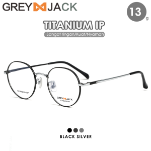 Grey Jack Frame Kacamata Model Bulat Bahan Titanium Sangat Ringan Style Simple Bisa Minus Antiradiasi Blueray Photocromic Bluecromic 88310