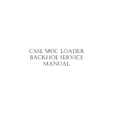 Case Tractor 580 580C Backhoe Loader Workshop Service Manual Parts Catalog Catalogue 泥机维修目录