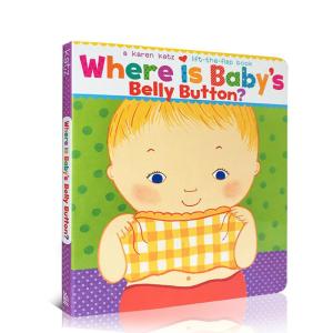 Where Is Babys Belly Button? A Lift-the-Flap Book Board book – Picture Book by Karen Katz Original English books