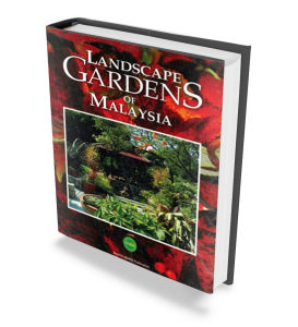 Landscape Gardens of Malaysia